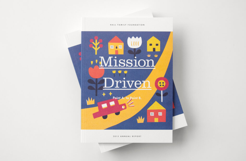 Hall Family Foundation – Mission Driven