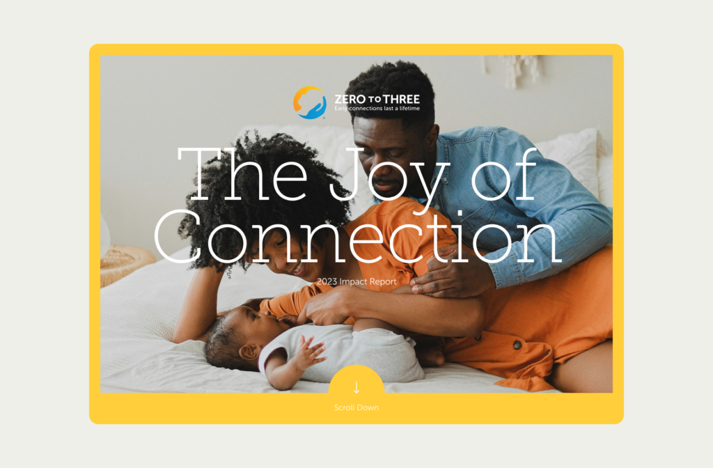 Zero to Three – 2023 – Digital Annual